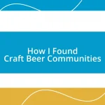 How I Found Craft Beer Communities