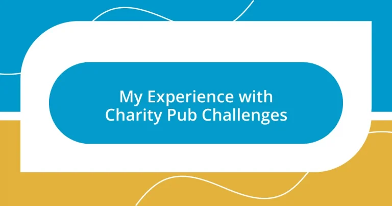 My Experience with Charity Pub Challenges