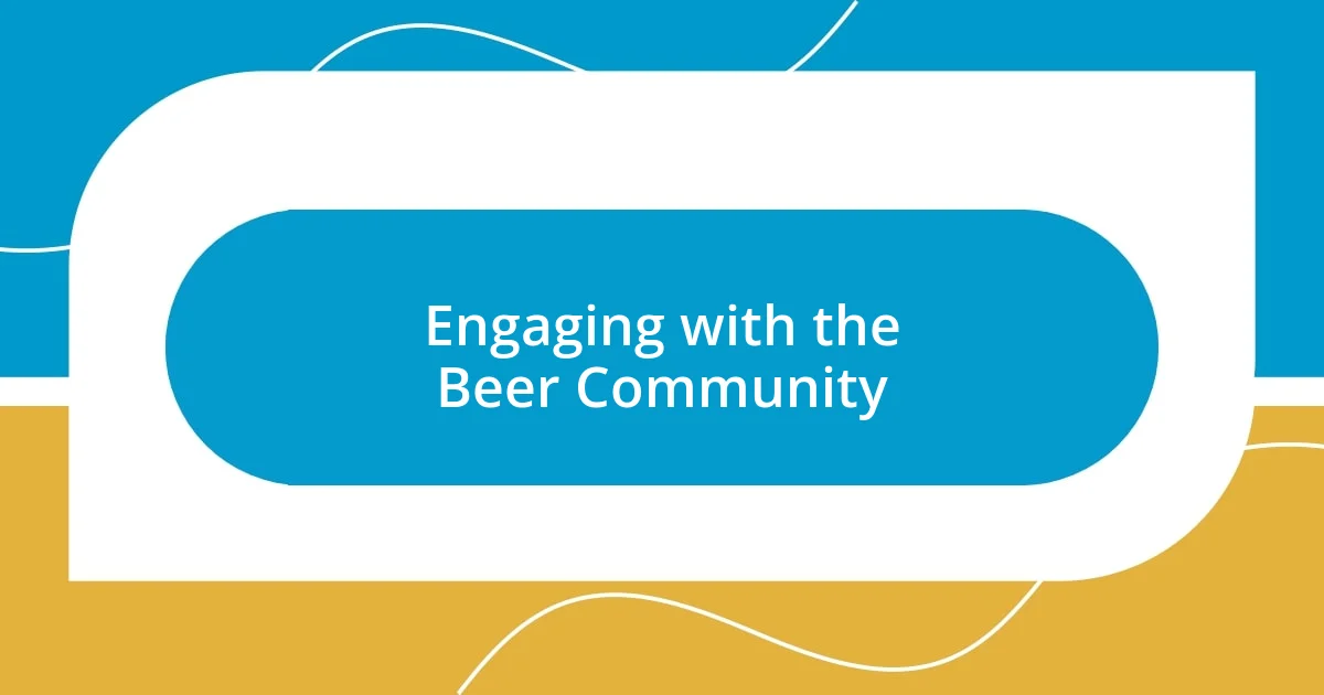 Engaging with the Beer Community